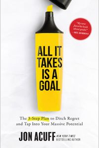 All It Takes Is a Goal