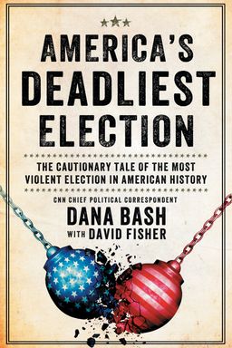 America's Deadliest Election cover