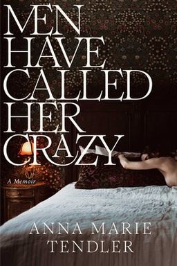 Men Have Called Her Crazy cover