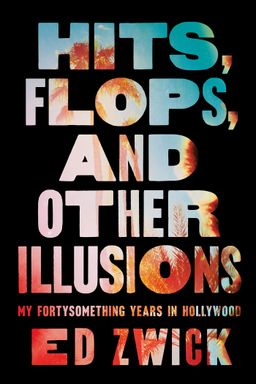 Hits, Flops, And Other Illusions cover