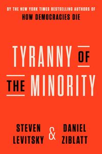 Tyranny Of The Minority