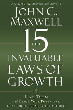 The 15 Invaluable Laws of Growth cover