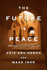 The Future Is Peace