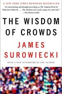 The Wisdom of Crowds
