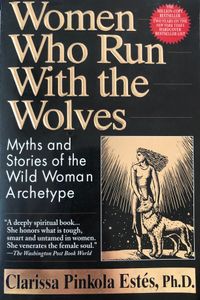 Women Who Run with the Wolves