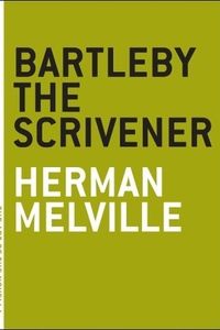 Bartleby, the Scrivener
