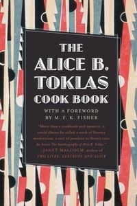 The Alice B Toklas Cook Book