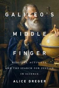 Galileo’s Middle Finger