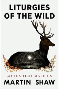 Liturgies Of The Wild