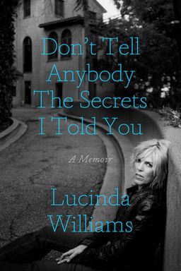 Don't Tell Anybody The Secrets I Told You cover