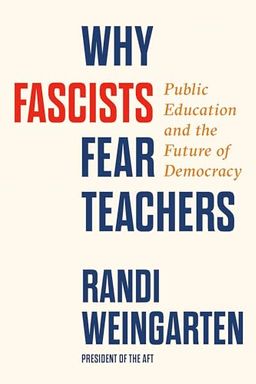 Why Fascists Fear Teachers cover