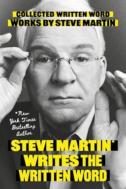 Steve Martin Writes The Written Word cover