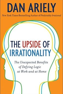 The Upside of Irrationality cover