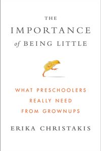 The Importance of Being Little