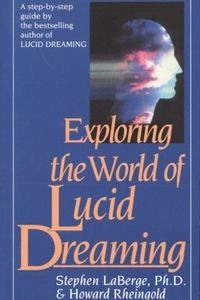 Exploring the World of Lucid Dreaming