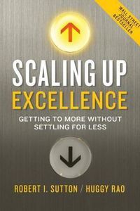 Scaling Up Excellence