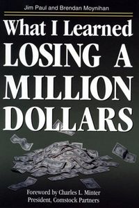 What I Learned Losing a Million Dollars