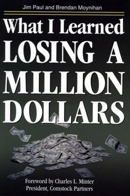 What I Learned Losing a Million Dollars cover