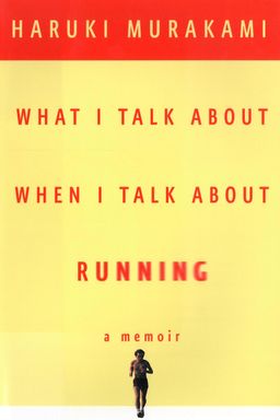 What I Talk About When I Talk About Running cover
