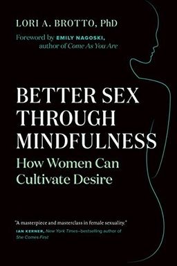Better Sex Through Mindfulness cover