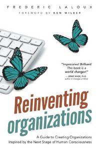 Reinventing Organizations