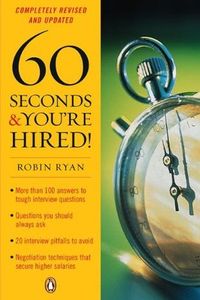 60 Seconds & You’re Hired!