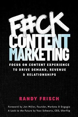 F#ck Content Marketing cover