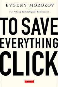 To Save Everything, Click Here